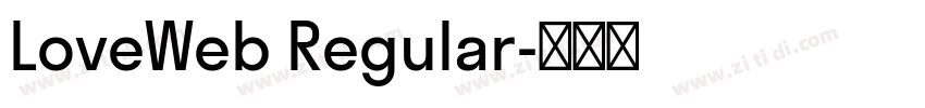 LoveWeb Regular字体转换